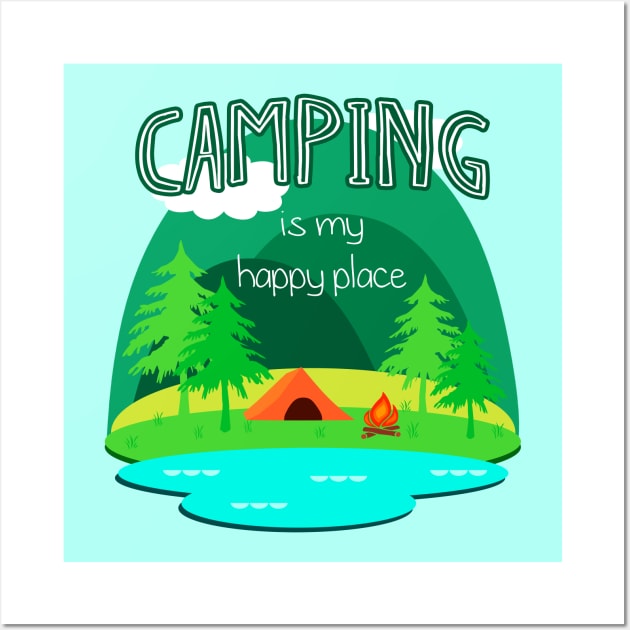 Camping is my Happy Place Wall Art by julieerindesigns